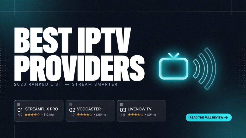 Best IPTV Providers