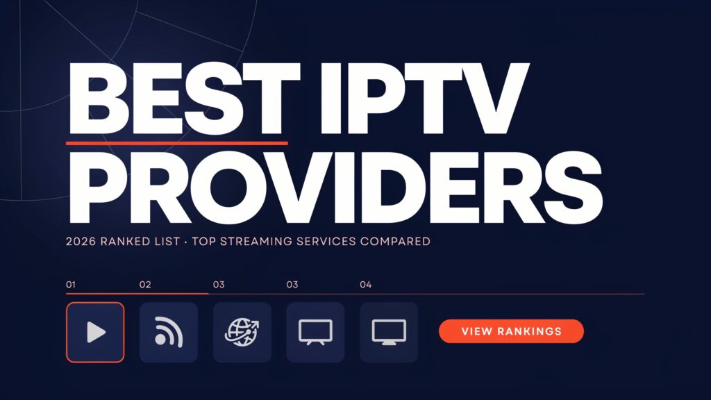 Best IPTV Providers